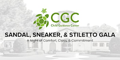 Child Guidance Center's 3rd Annual Sandal, Sneaker, & Stiletto Gala primary image