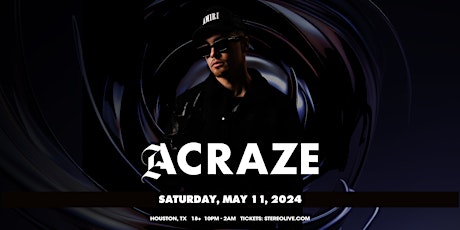 ACRAZE - Stereo Live Houston  primärbild