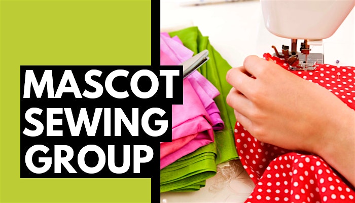 Mascot Sewing Group – Term 2