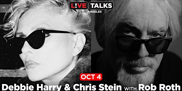Debbie Harry & Chris Stein in conversation with Rob Roth