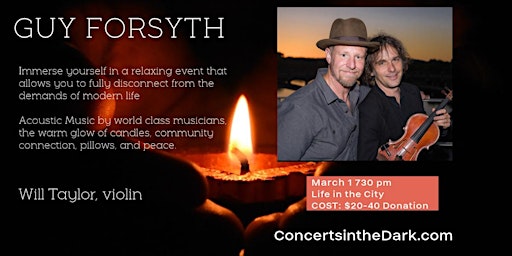 Concert in the Dark w/Award winning Songwriter Guy Forsyth & Will Taylor primary image