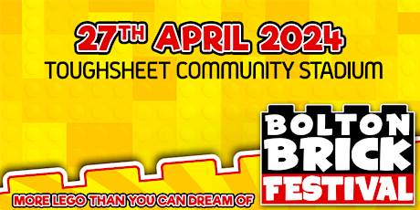 Bolton Brick Festival April 2024