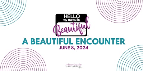 Hello My Name is Beautiful - A Beautiful Encounter