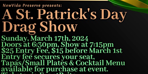 St. Patrick's Day Drag Show at NewVida Preserve primary image