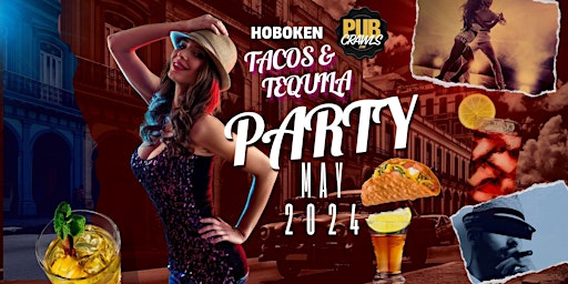 Imagem principal do evento Hoboken Tacos and Tequila Party