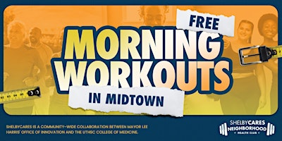Imagem principal do evento Free Morning Workouts @ Midtown Neighborhood Health Club
