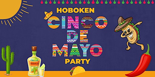 Hoboken Cinco De Mayo Party primary image