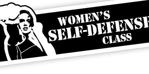 Hauptbild für Women's, Self-Defense Class. (Introductory.).