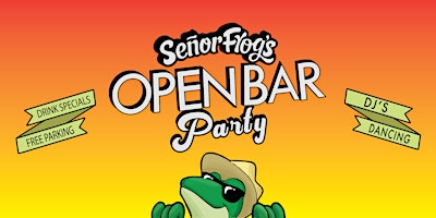 Imagen principal de Sunday Funday Latin Vibes  ~OPEN BAR~ Party at Señor Frogs!
