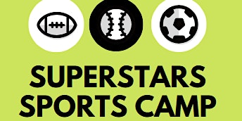 Superstars Sports Camp, SUMMER 2024, July 8 -12, Justin Wilson Park, PC primary image
