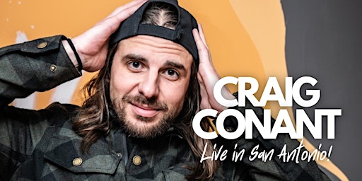 Imagem principal do evento Craig Conant LIVE In San Antonio!