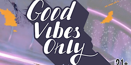 Good Vibes Only (GVO) primary image