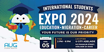 Image principale de [AUG Adelaide] International Students Education - Migration - Career Expo