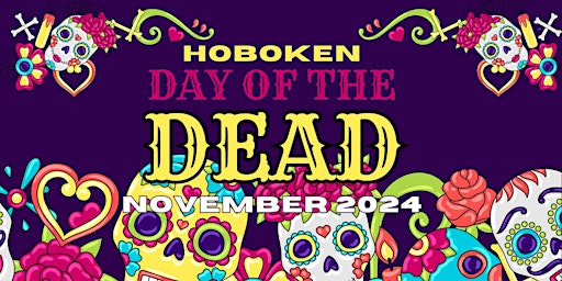 Primaire afbeelding van Hoboken Day of The Dead Party - Dia De Muertos