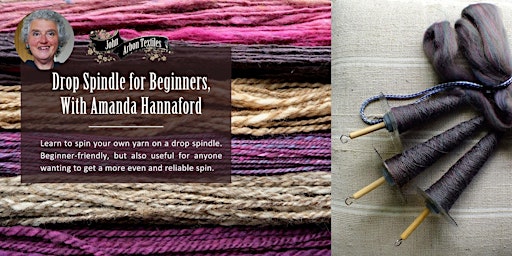 Immagine principale di Drop Spindle for Beginners with Amanda Hannaford 