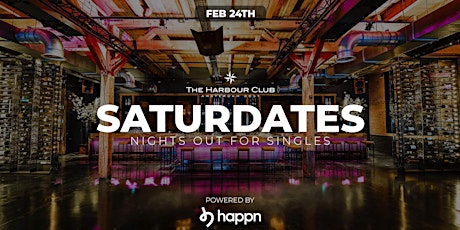 SATURDATES X  Happn l Party for singles in Amsterdam at The Harbour Club primary image