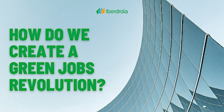 Immagine principale di How do we create a green jobs revolution? 