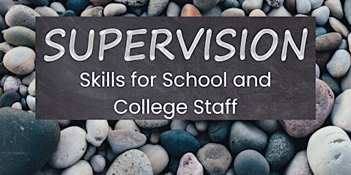 LEHSS Supervision Skills for School Staff primary image