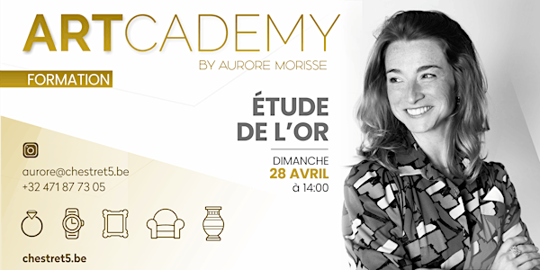 Formation ART'CADEMY by Aurore MORISSE : L'ÉTUDE DE L'OR