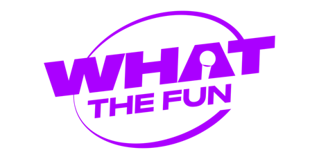 What the Fun - Stand-up