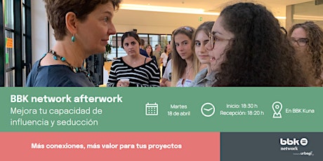 BBK network afterwork: Mejora tu capacidad de influencia y seducción