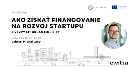 Ako získať financovanie na rozvoj startupu z výzvy EIT Urban Mobility primary image
