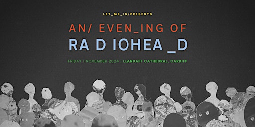 An Evening of Radiohead at Llandaff Cathedral primary image