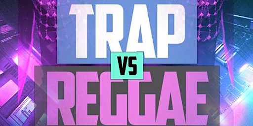 Imagen principal de Trap vs Reggae @ Polygon BK: Free entry w/ RSVP