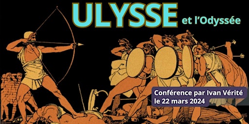 Immagine principale di Ulysse et l’Odyssée : conférence #2 Philosophie et Mythologie 