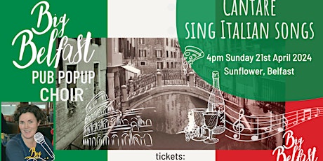 Sing Italian Songs - Pop-Up Big Belfast Choir