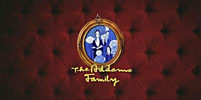 Imagem principal do evento The Addams Family