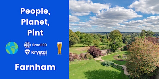 Immagine principale di Farnham - People, Planet, Pint: Sustainability Meetup 