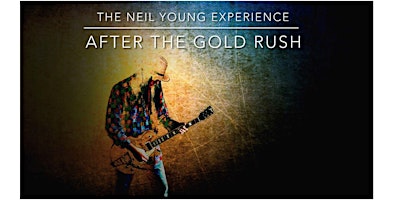 After the Gold Rush / The Neil Young Experience primary image
