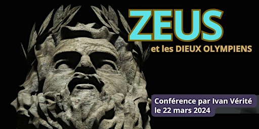 Primaire afbeelding van Zeus et les dieux olympiens : conférence #3 Philosophie et Mythologie