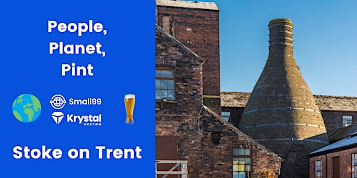 Immagine principale di Stoke on Trent - People, Planet, Pint: Sustainability Meetup 