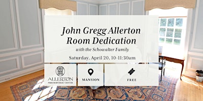 Hauptbild für John Gregg Allerton Room Dedication with the Schowalter Family