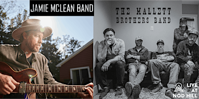 Primaire afbeelding van Jamie McLean Band & The Mallett Brothers Live at Nod Hill