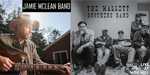 Primaire afbeelding van Jamie McLean Band & The Mallett Brothers Live at Nod Hill