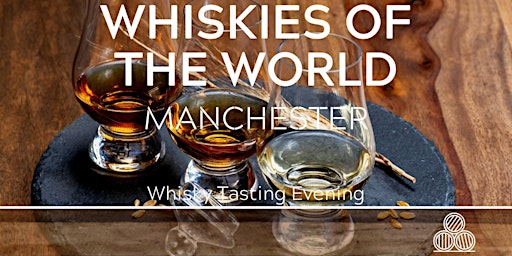 Imagem principal do evento Whisky Tasting Evening Manchester 05/07/24