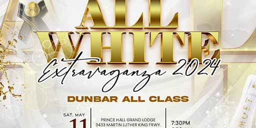 Primaire afbeelding van Dunbar Alumni All Class "All White"Extravaganza