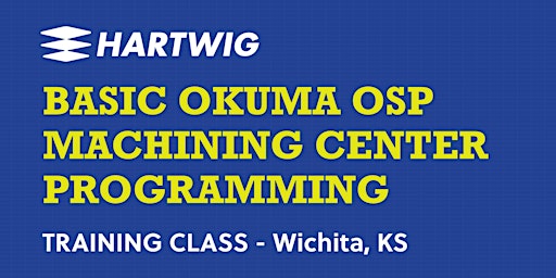 Training Class - Basic Okuma Machining Center Programming primary image