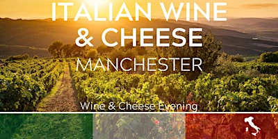 Imagen principal de Italian Cheese and Wine Tasting Manchester 19/07/24