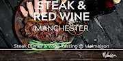 Steak with Red Wine Tasting Manchester 10/05/24 primary image
