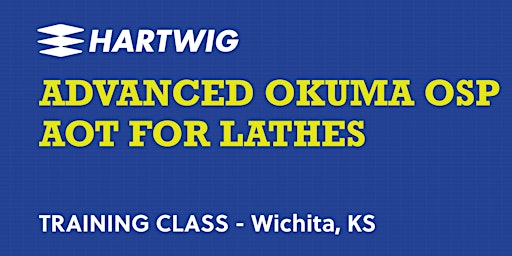 Hauptbild für Training Class - Advanced Okuma AOT (Advanced One Touch) for Lathes