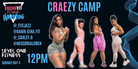 cRAEzy Camp W/ @_fiitjazz @missbrialoren @_carley.alexus @damn.gina.fit