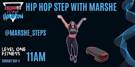 Image principale de Hip Hop Step With Marshe - @marshe_steps ( Ebony Fit Weekend )