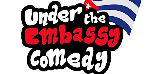 Hauptbild für Under the Embassy Comedy