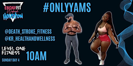 Image principale de Only Yams Glute Camp W/ @death_stroke_fitness & @kr_healthandwellness