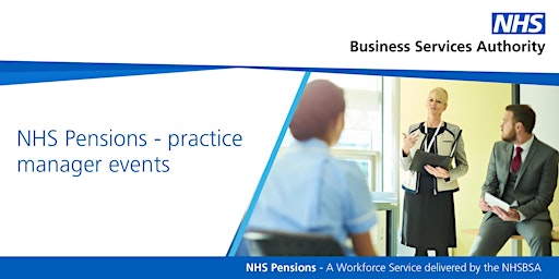 Hauptbild für NHS Pension  Scheme - GP Practice Manager Event Level 1