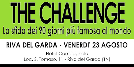 Immagine principale di The CHALLENGE - Riva del Garda 